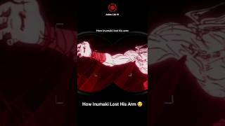 How Inumaki Lost His Arm 😢   Jujutsu Kaisen Edit  anime shorts jujutsukaisen inumaki viral [upl. by Molli479]