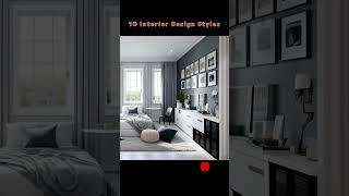 The 10 Most Popular Interior Design Styles！ [upl. by Anabahs]