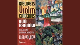 Roslavets Violin Concerto No 1 II Adagio sostenuto [upl. by Tabby]