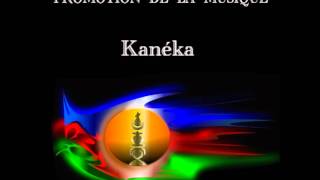 KANEKA EDOU quot Drai eidr quot [upl. by Jevon]