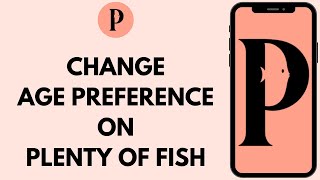 How To Change Age Preferences On Plenty of Fish POF  POF Tutorial Full Guide [upl. by Rodman459]