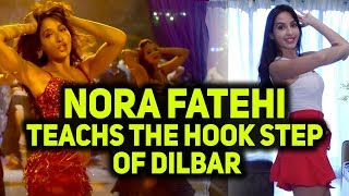 Dilbar Nora Fatehi Teaches The HOOKSTEP  Satyameva Jayate  John Abraham [upl. by Navarro153]