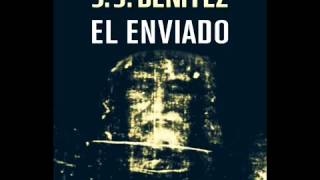 El Enviado J J Benítez AudioBook Parte 1 [upl. by Ahsiekrats]