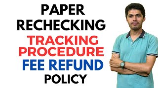 Paper Rechecking  Tracking process amp Fee Refund Policy [upl. by Niles267]