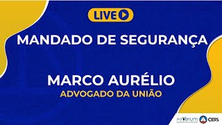 Mandado de Segurança  Direito Processual Civil  Prof Marco Aurélio [upl. by Flatto]