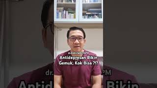 Antidepresan Bikin Gemuk  andripsikosomatik depresi cemas [upl. by Maurey]