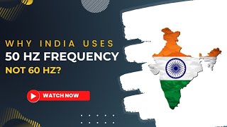 Why Does India Use 50Hz Frequency electrology [upl. by Andrien]