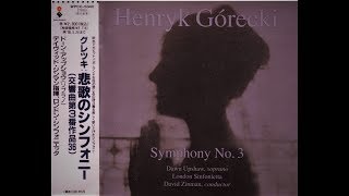 Symphony No3  Movement 3 by Henryk Górecki [upl. by Anaxor]