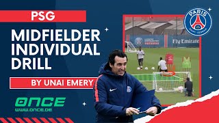 PSG  midfielder individual drill by Unai Emery [upl. by Currey]