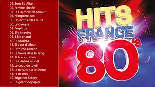 Variété Française Année 80  Top 100 Chansons Français Les Plus Écoutés de tous les temps [upl. by Chalmer]