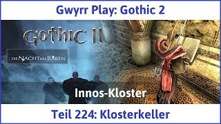 Gothic 2 Teil 224 Klosterkeller  Lets PlayDeutsch [upl. by Dunaville]