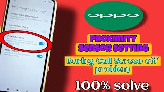 oppo proximity sensor setting [upl. by Isaac]