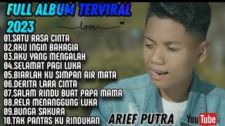 ARIEF  SATU RASA CINTA  ARIF FULL ALBUM TERBARU 2023  2024 [upl. by Martino]