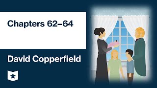 David Copperfield by Charles Dickens  Chapters 62–64 [upl. by Wolenik737]