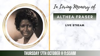 Celebrating the life of Althea Fraser [upl. by Frankel]