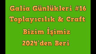 Galia Günlükleri 16  Toplayıcılık ve Craft Oyunun En Güzel Şeyi  Rise Online [upl. by Euginimod]