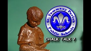 Chalk Talk 7 [upl. by Nnanerak]