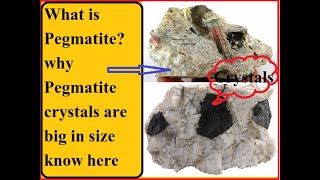 PegmatiteWhat is pegmatitehow pegmatite forms [upl. by Padraic]