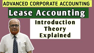 Advanced Corporate Accounting I Lease Accounting I Theory Explained I Khans Commerce Tutorial I [upl. by Birk]