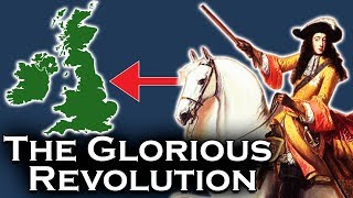 Englands Glorious Revolution Explained [upl. by Annert]