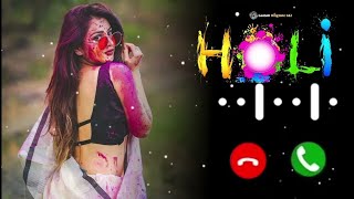 new viral HOLI ringtone  Holi special ringtone 💯💯🥂🥂 [upl. by Yager691]