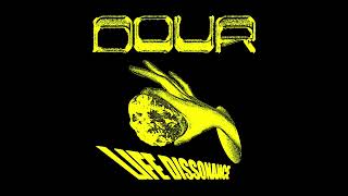 Dour  Life Dissonance [upl. by Belvia]