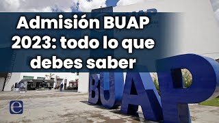 Admisión BUAP 2023 fechas costo y requisitos para examen de ingreso [upl. by Redneval390]