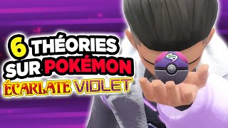 6 THÉORIES SUR POKÉMON ÉCARLATE amp VIOLET Retour de la MÉGAÉVOLUTION  👀 [upl. by Missie]