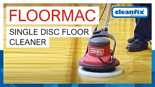 FloorMac  Single disc floor cleaner  Cleanfix [upl. by Zednanref]