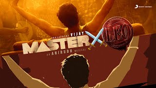 Master X Leo Mashup  Thalapathy Vijay  Anirudh Ravichander [upl. by Milda331]