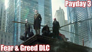 Payday 3  Fear amp Greed DLC  First Impressions  ad Sponsored [upl. by Ramunni]