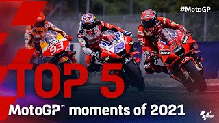 Top 5 moments of the 2021 MotoGP season [upl. by Valaria]