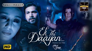 Ek Thi Daayan  Emraan Hashmi  New Released Indian Hindi Movies 2024  New Hindi Movies 2024 [upl. by Gomar]