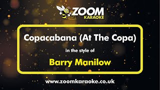 Barry Manilow  Copacabana At The Copa  Karaoke Version from Zoom Karaoke [upl. by Checani361]