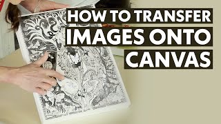 How To Transfer Images onto Canvas  Arts amp Crafts Tutorial [upl. by Nickolas]