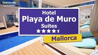 Playa de Muro Suites  45 TOP Hotel in Playa de Muro Mallorca [upl. by Binky254]