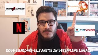 Dove guardare ANIME in STREAMING LEGALMENTE anche GRATIS [upl. by Glad]