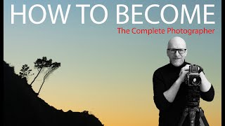 Landscape Photography How to become a complete photographer [upl. by Yngiram]