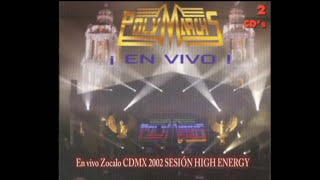 POLYMARCHS EN VIVO en Zócalo de la Cd de México 2002 COMPLETO EN HD highenergy highenergymusic [upl. by Melak507]