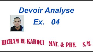 Devoir Analyse SM Exercice 04 [upl. by Yruj]