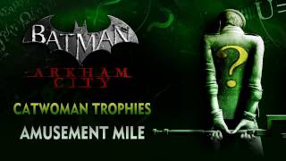 Batman Arkham City  Catwoman Trophies  Amusement Mile [upl. by Arodal74]