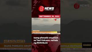 Isang phreatic eruption sa Taal Volcano naitala ng PHIVOLCS [upl. by Leede]