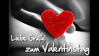 Liebe Grüße zum Valentinstag  Greetings for Valentines Day [upl. by Namrak]