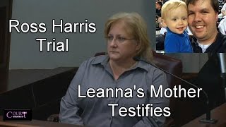 Ross Harris Trial Day 19 Part 5 Leannas mother Debra 110116 [upl. by Anayad]