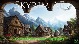 Ultimate Skyrim Load Order  Male Version Xbox Series X 2024 [upl. by Stier]