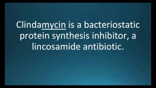 How to pronounce clindamycin Cleocin Memorizing Pharmacology Flashcard [upl. by Madora135]