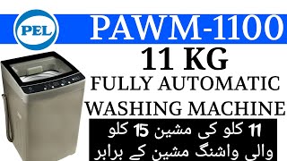 Pel Fully Automatic Top Load Washing Machine  PAWM 1100  11 KG  Price In Pakistan [upl. by Anar]