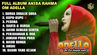 SPESIAL FULL ALBUM ANISA RAHMA OM ADELLA 2023 [upl. by Loydie529]