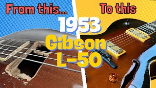 1953 Gibson L50 Restoration Part 5  Final Episode [upl. by Atinek123]