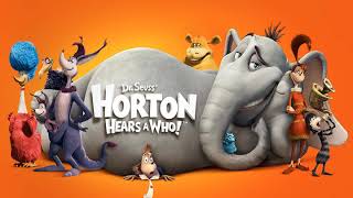 Horton Hears A Who Movie Score Suite  John Powell 2008 [upl. by Kellene]